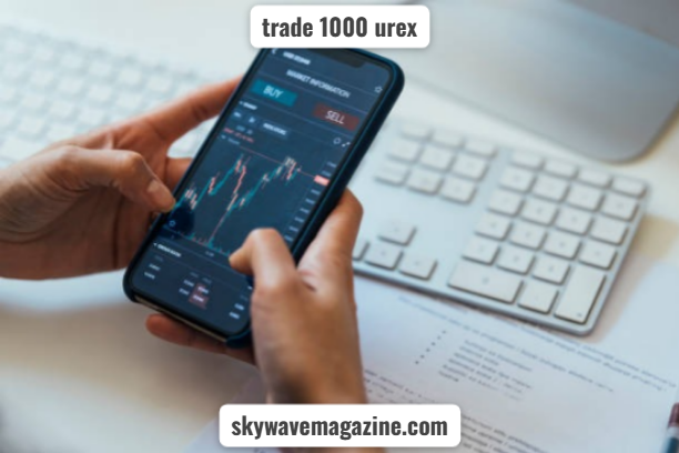 trade 1000 urex