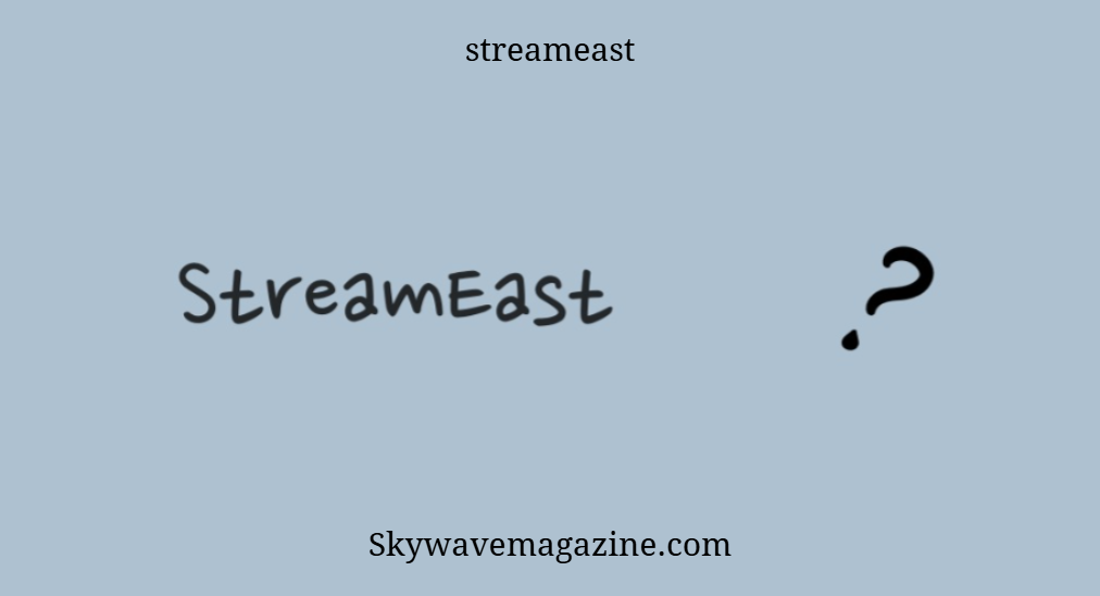 streameast
